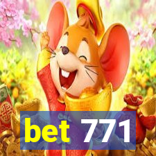 bet 771