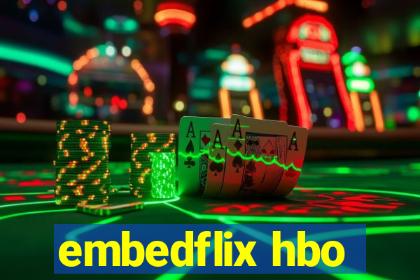 embedflix hbo