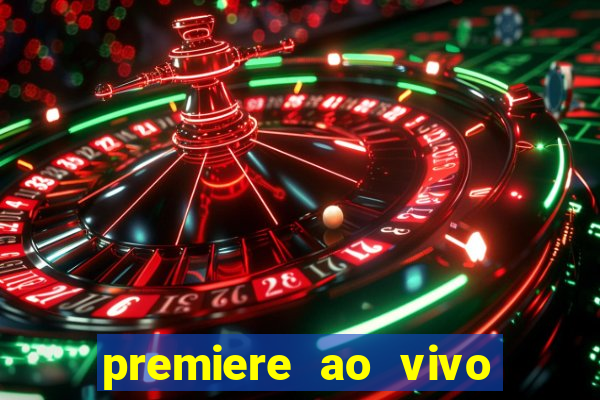 premiere ao vivo gratis futebol