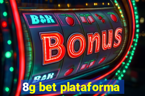 8g bet plataforma