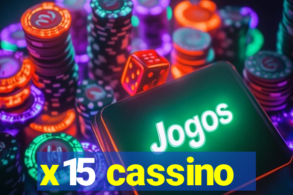 x15 cassino