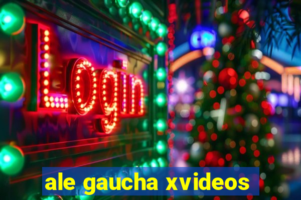 ale gaucha xvideos