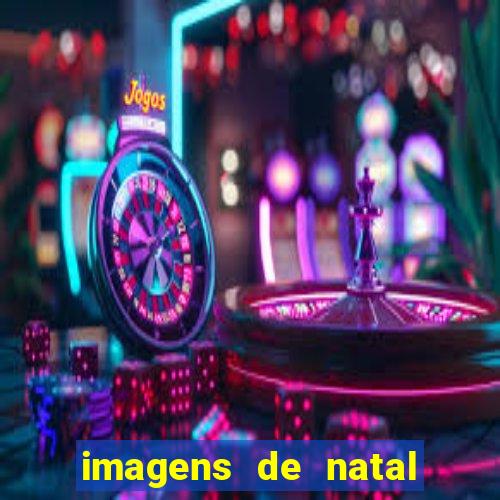 imagens de natal com frases