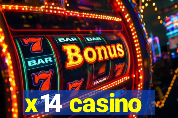 x14 casino