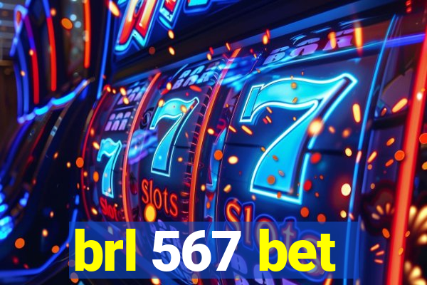 brl 567 bet