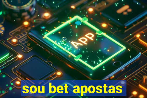 sou bet apostas