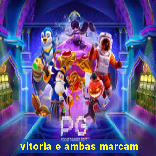 vitoria e ambas marcam