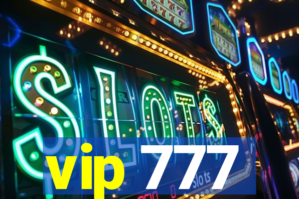 vip 777