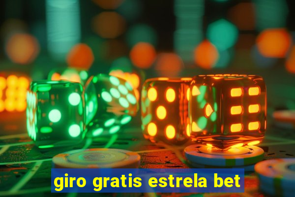 giro gratis estrela bet