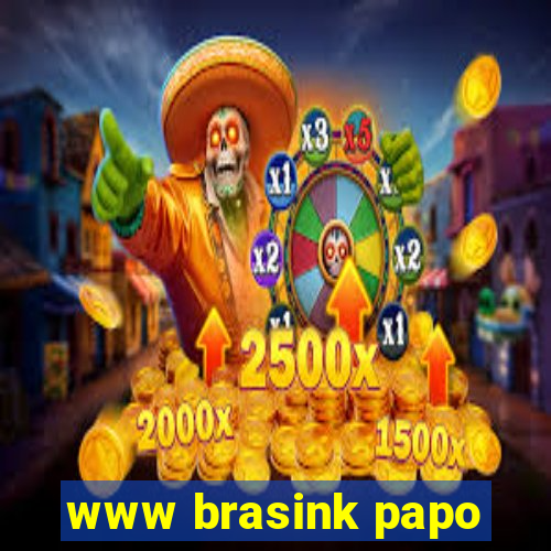 www brasink papo