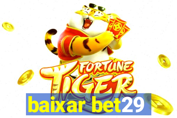 baixar bet29