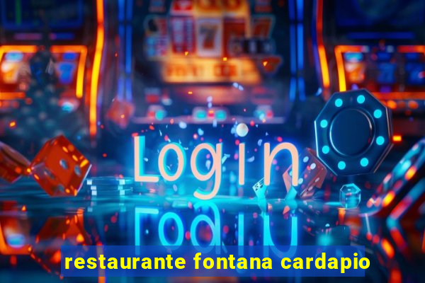 restaurante fontana cardapio