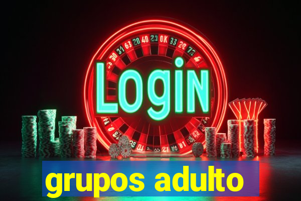 grupos adulto