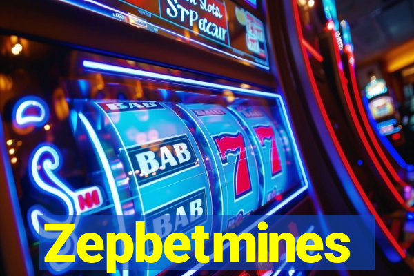 Zepbetmines