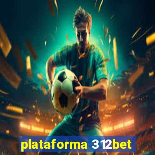 plataforma 312bet