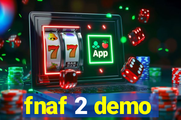 fnaf 2 demo