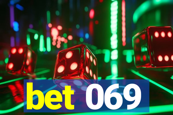 bet 069