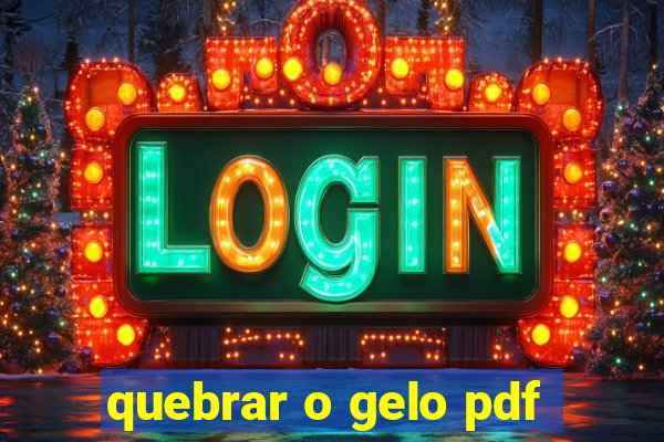 quebrar o gelo pdf