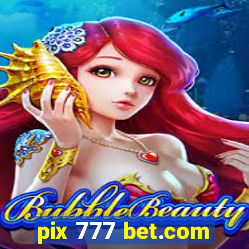 pix 777 bet.com