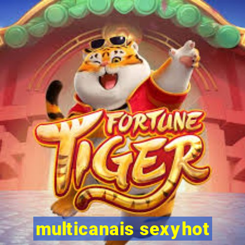 multicanais sexyhot