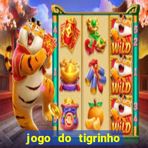 jogo do tigrinho de 2 reais