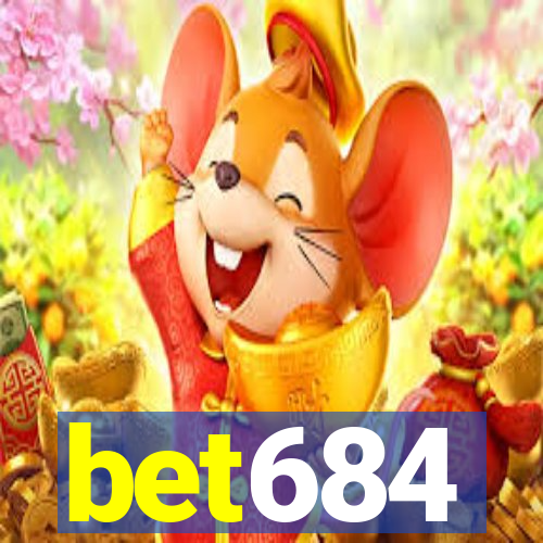 bet684