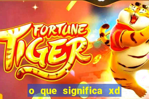 o que significa xd em jogos