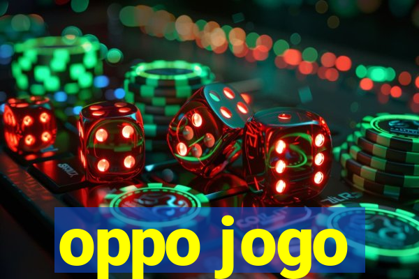 oppo jogo