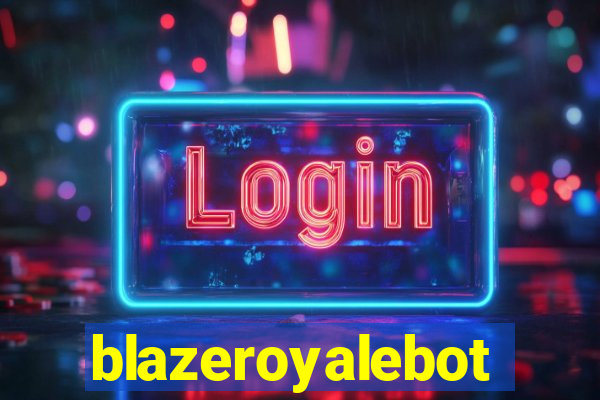 blazeroyalebot