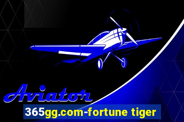 365gg.com-fortune tiger