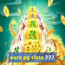 ouro pg slots 777