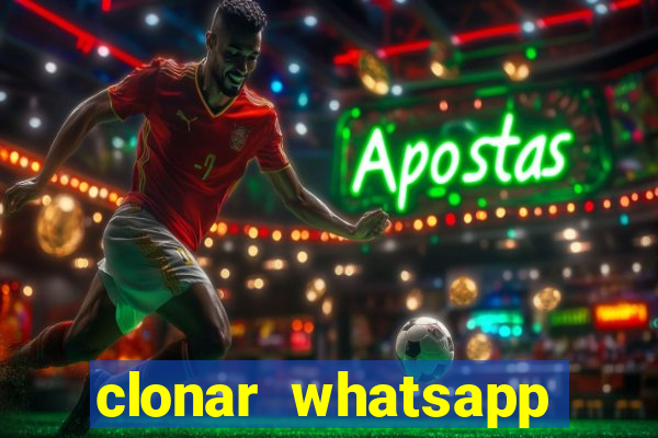 clonar whatsapp normal gratis