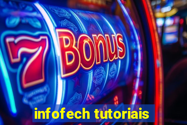 infofech tutoriais