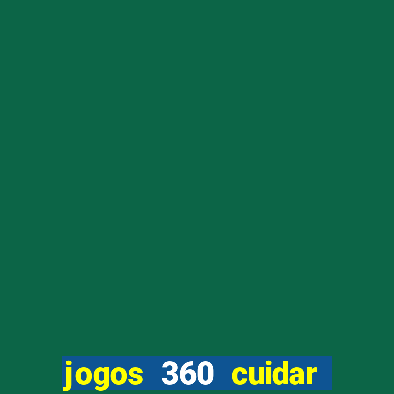 jogos 360 cuidar de bebe