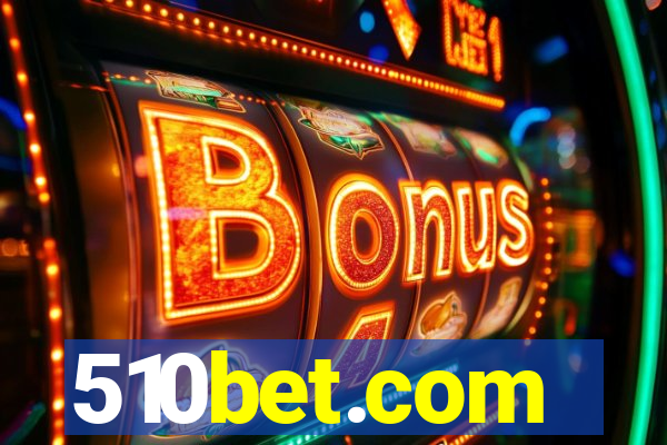 510bet.com