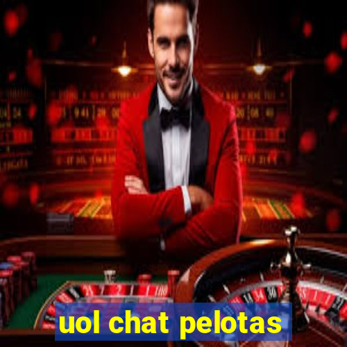 uol chat pelotas