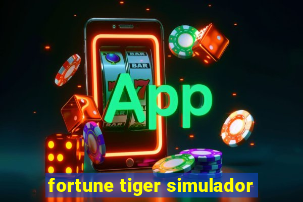 fortune tiger simulador