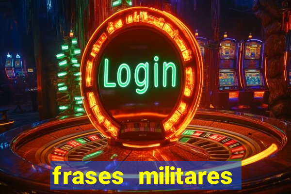 frases militares para status