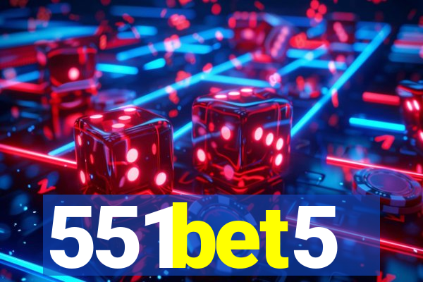 551bet5