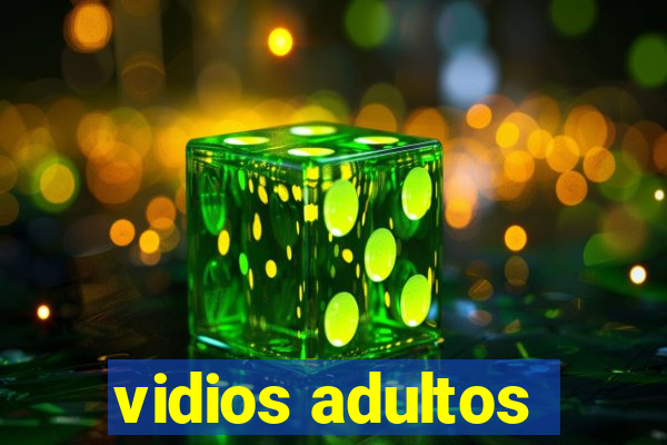 vidios adultos