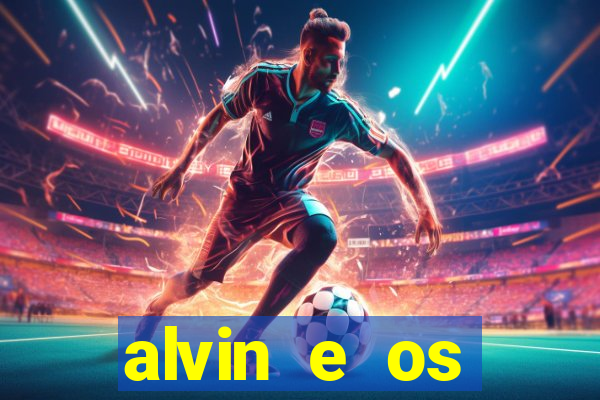 alvin e os esquilos 5