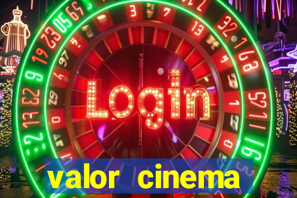 valor cinema shopping paralela