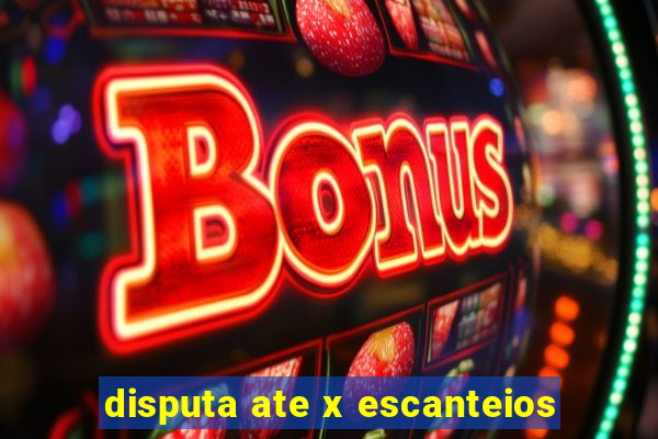 disputa ate x escanteios