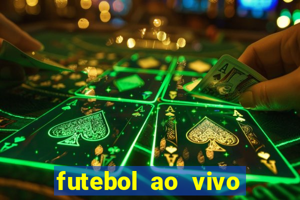 futebol ao vivo multi canais