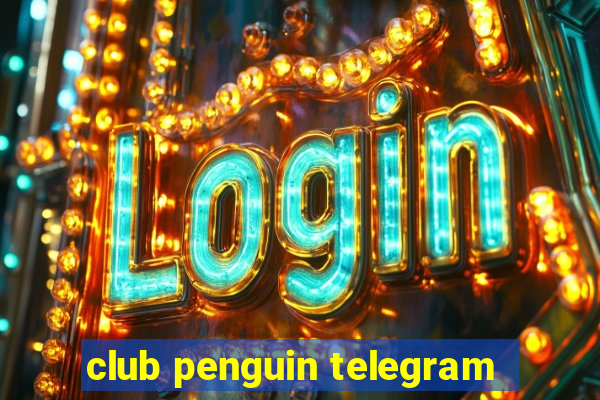 club penguin telegram