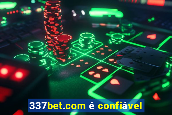 337bet.com é confiável