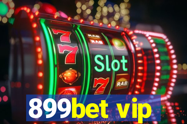 899bet vip