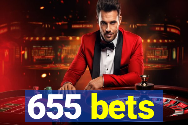 655 bets