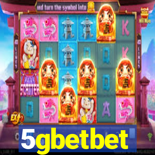 5gbetbet