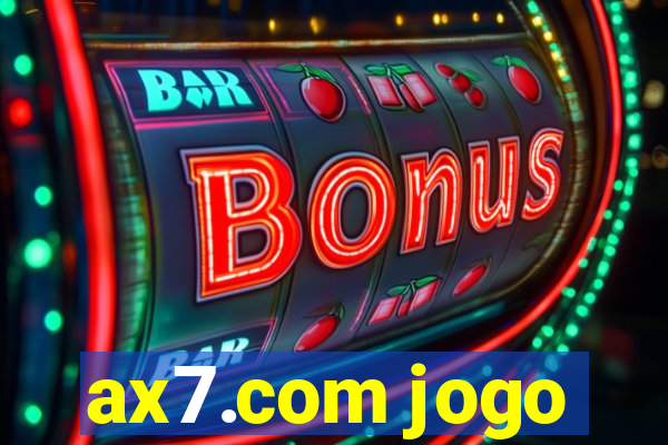 ax7.com jogo